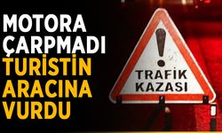 Motora çarpmadı, Rus turistin aracına vurdu