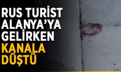 Rus turist Alanya’ya gelirken kanala düştü