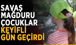 Savaş mağduru çocuklar keyifli gün geçirdi