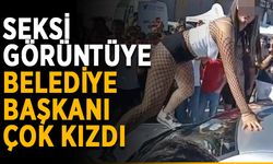 Seksi görüntüye belediye başkanı çok kızdı