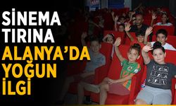 Sinema tırına Alanya’da yoğun ilgi