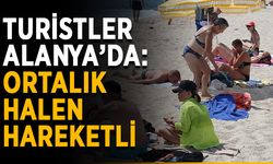 Turistler Alanya’da: Ortalık halen hareketli
