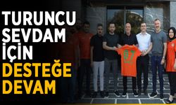 Turuncu Sevdam için desteğe devam