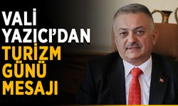 Vali Yazıcı’dan turizm günü mesajı