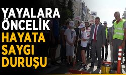 Yayalara öncelik, hayata saygı duruşu