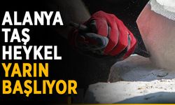 Alanya Taş Heykel yarın başlıyor
