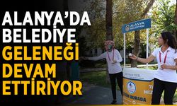 Alanya’da belediye geleneği devam ettiriyor