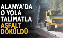 Alanya’da grup yolu talimatla asfaltlandı