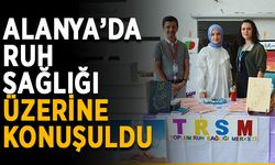 Alanya’da ruh sağlığı üzerine konuşuldu
