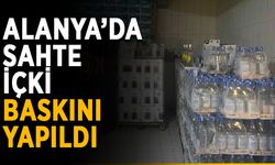 Alanya’da sahte bandrollü içki baskını