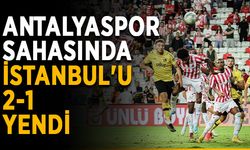 Antalyaspor, sahasında İstanbul'u 2-1 yendi