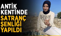 Antik kentinde satranç şenliği yapıldı