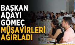 Başkan adayı Gömeç müşavirleri ağırladı