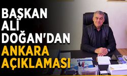 Başkan Ali Doğan'dan Ankara açıklaması