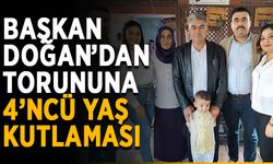 Başkan Doğan torununun 4’ncü yaşını kutladı