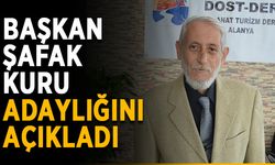 Başkan Şafak Kuru adaylığını açıkladı