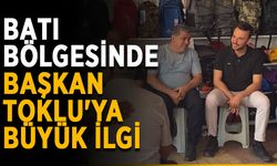 Batı bölgesinde başkan Toklu'ya büyük ilgi