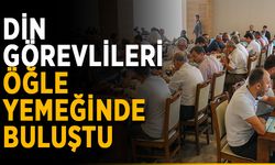Din görevlileri öğle yemeğinde buluştu