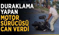 Duraklama yapan motor sürücüsü can verdi