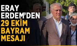 Eray Erdem’den 29 Ekim bayram mesajı