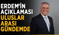 Eray Erdem’in açıklamaları uluslararası gündemde