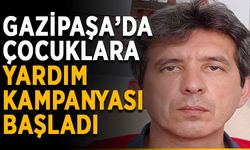 Gazipaşa’da çocuklara yardım kampanyası başladı