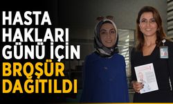 Hasta Hakları Günü için broşür dağıtıldı
