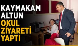 Kaymakam Altun okul ziyareti yaptı