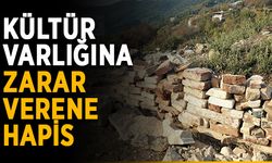 Kültür varlığına zarar verene hapis