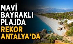 Mavi bayraklı plajda dünya rekoru Antalya’da