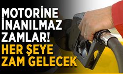Motorine inanılmaz zamlar! Her şeye zam gelecek