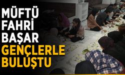 Müftü Fahri Başar gençlerle buluştu