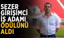 Sezer, girişimci iş adamı ödülünü aldı