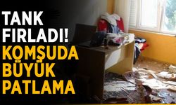 Tank fırladı! Komşuda büyük patlama