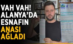 Vahim şeyler oluyor! Alanya'da geçen seneki fatura 6 katına çıktı