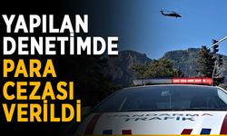 Yapılan denetimde para cezası verildi