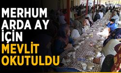 Ailesi merhum Arda Ay için mevlit okuttu