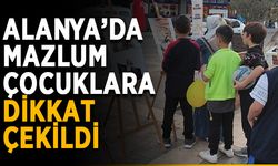 Alanya’da mazlum çocuklara dikkat çekildi