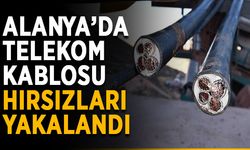 Alanya’da Telekom kablosu hırsızları yakalandı