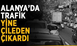 Alanya’da trafik yine çileden çıkardı