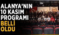 Alanya’nın 10 Kasım programı belli oldu