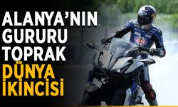 Alanya’nın gururu Toprak dünya ikincisi