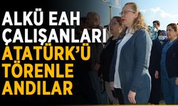 ALKÜ EAH çalışanları Atatürk’ü törenle andılar