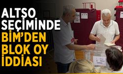 ALTSO seçiminde BİM’den blok oy iddiası
