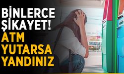 Binlerce şikayet! ATM yutarsa yandınız