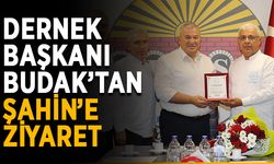 Dernek başkanı Budak’tan Şahin’e ziyaret
