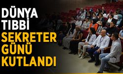 Dünya Tıbbi Sekreter Günü kutlandı
