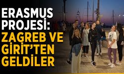 Erasmus projesi: Zagreb ve Girit’ten geldiler