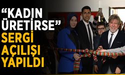 "Kadın Üretirse" sergi açılışı yapıldı