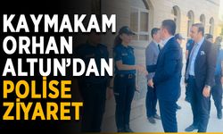Kaymakam Orhan Altun’dan polise ziyaret